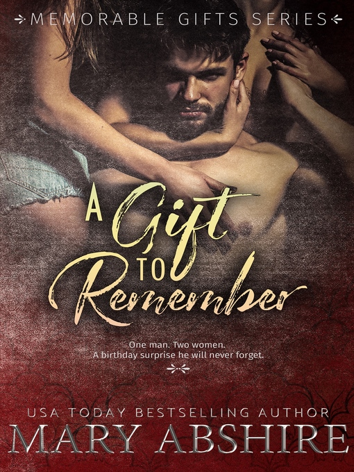 Title details for A Gift to Remember by Mary Abshire - Available